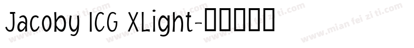 Jacoby ICG XLight字体转换